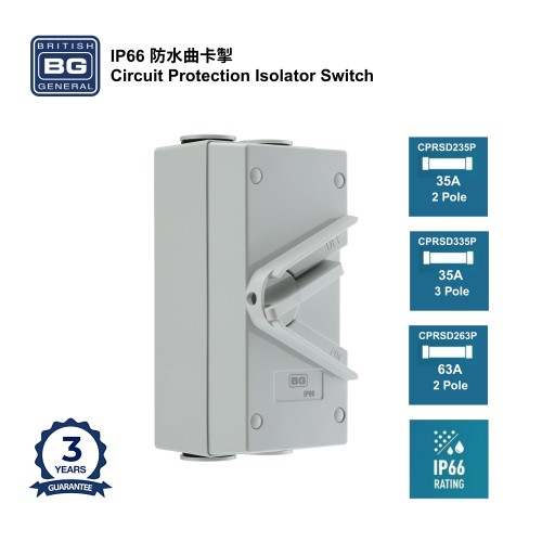 BRITISH GENERAL IP66 DC Isolator - Waterproof Curved Switch - UV keeps shape CPRSD235P / CPRSD263P / CPRSD335P HK Distributor